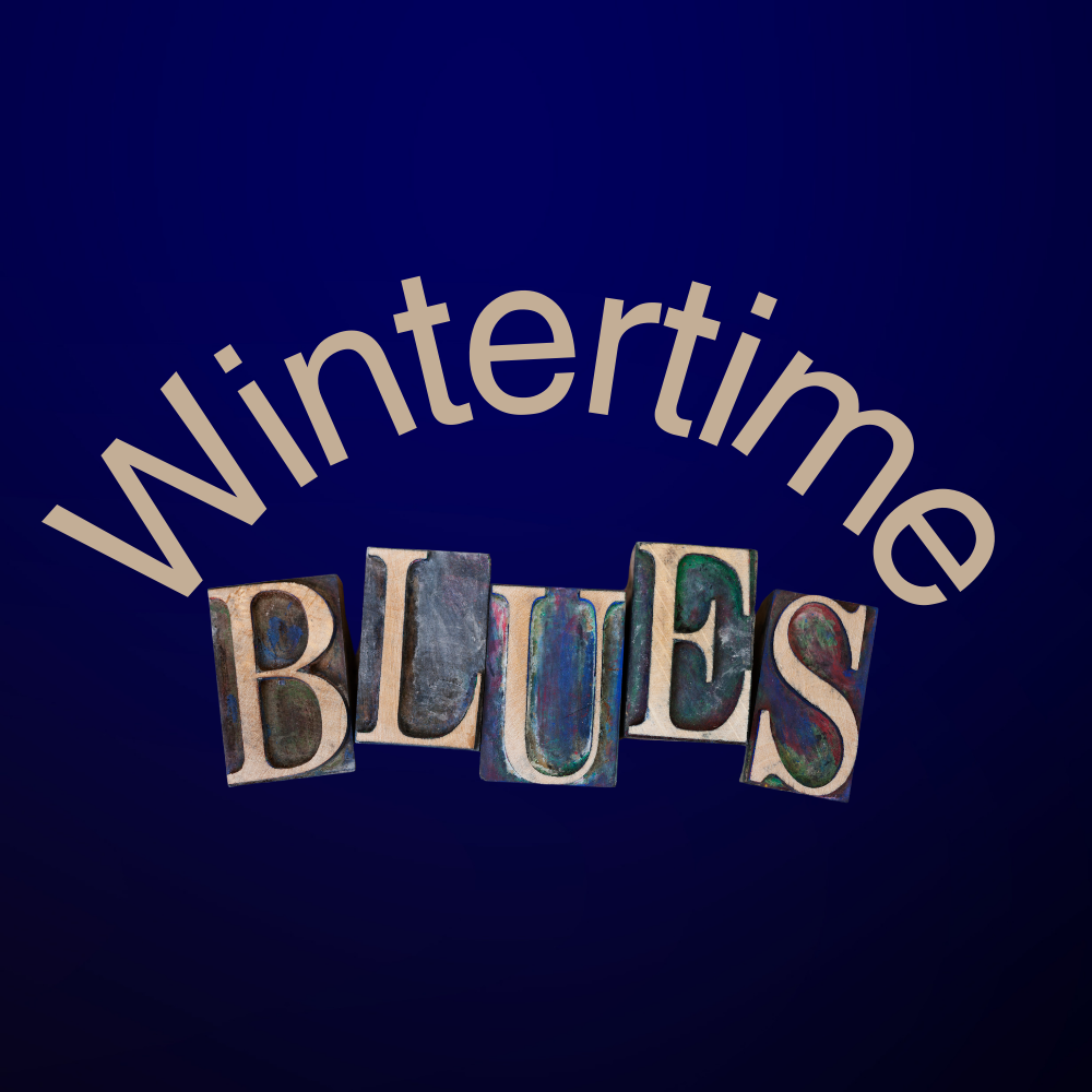 Wintertime Blues | Thinking Out Loud