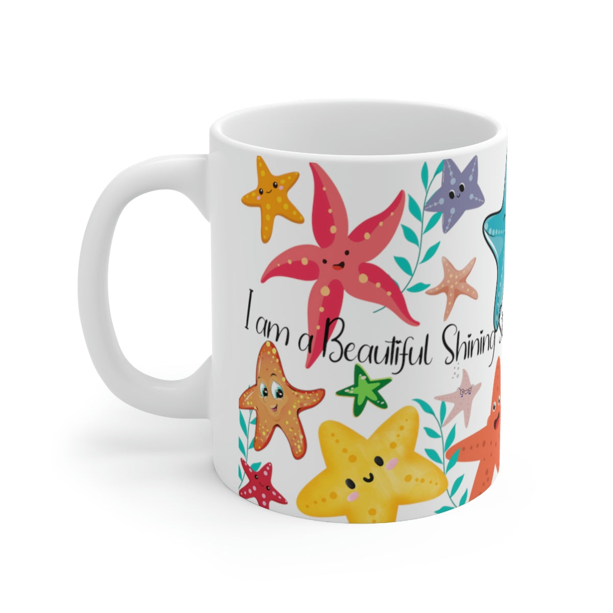 Star Fish | Sea Star | I am a Beautiful Shining Star Multi Purpose 15 Ounce Mug